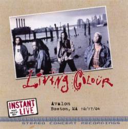 Living Colour : Instant Live: Avalon - Boston, MA 10-17-04